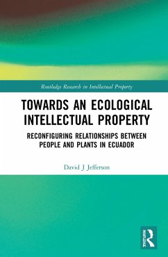 Towards an Ecological Intellectual Property - Jefferson, David J