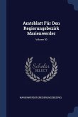 Amtsblatt Für Den Regierungsbezirk Marienwerder; Volume 30