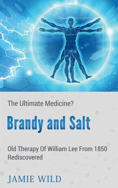 Brandy and Salt - The Ultimate Medicine? - Wild, Jamie