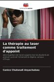 La thérapie au laser comme traitement d'appoint