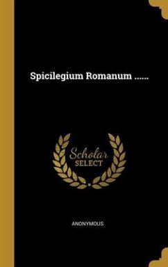 Spicilegium Romanum ......