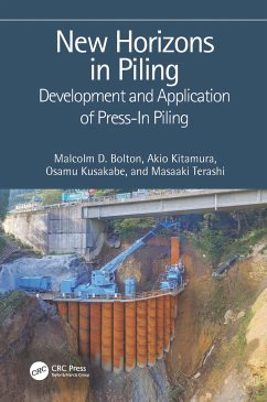 New Horizons in Piling - Bolton, Malcolm D.;Kitamura, Akio;Kusakabe, Osamu