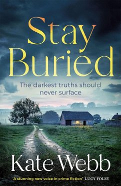 Stay Buried - Webb, Kate