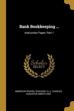 Bank Bookkeeping ...: Instruction Paper, Part 1