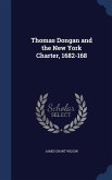 Thomas Dongan and the New York Charter, 1682-168