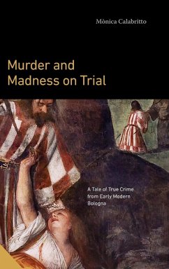 Murder and Madness on Trial - Calabritto, Mònica