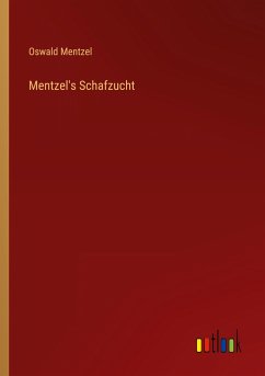 Mentzel's Schafzucht - Mentzel, Oswald