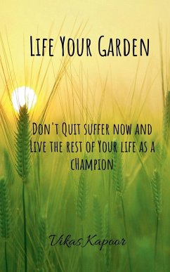 Life Your Garden - Kapoor, Vikas