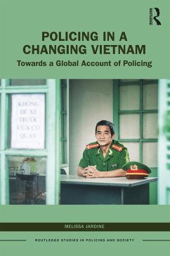Policing in a Changing Vietnam - Jardine, Melissa
