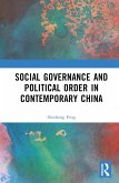 Social Governance and Political Order in Contemporary China