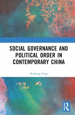Social Governance and Political Order in Contemporary China - Feng, Shizheng