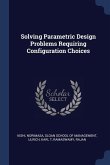 Solving Parametric Design Problems Requiring Configuration Choices