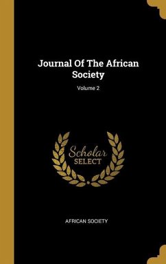 Journal Of The African Society; Volume 2 Journal Of The African Society; Volume 2