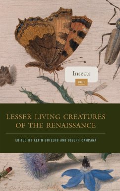 Lesser Living Creatures of the Renaissance
