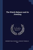 The Watch Balance and its Jeweling