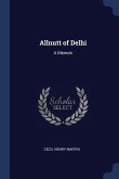 Allnutt of Delhi: A Memoir