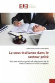 La sous-traitance dans le secteur privé