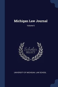 Michigan Law Journal; Volume 6