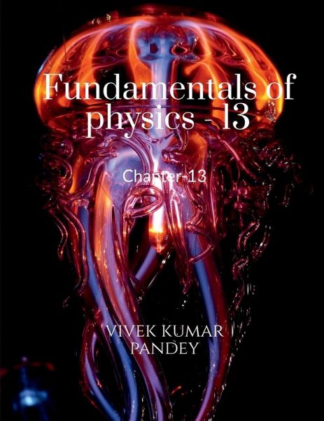 Fundamentals of physics - 13 Fundamentals of physics - 13