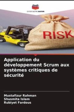 Application du développement Scrum aux systèmes critiques de sécurité - Rahman, Mustafizur;Islam, Shusmita;Fardous, Rubiyet