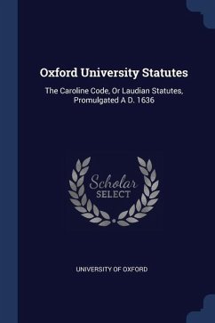 Oxford University Statutes - Oxford, University Of