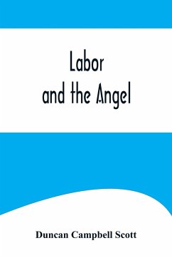 Labor and the Angel - Campbell Scott, Duncan