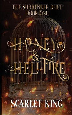 Honey and Hellfire - King, Scarlet