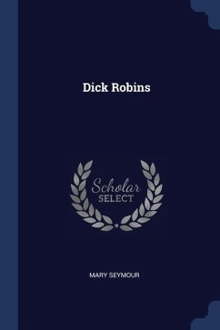 Dick Robins - Seymour, Mary