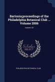 Bartonia;proceedings of the Philadelphia Botanical Club ... Volume 2006; Volume 63