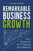 Remarkable Business Growth