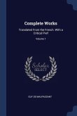 Complete Works: Translated From the French. With a Critical Pref; Volume 1