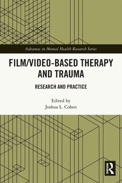 Film/Video-Based Therapy and Trauma Cover Film/Video-Based Therapy and Trauma