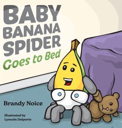 Baby Banana Spider Goes to Bed - Noice, Brandy