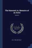 The Itinerant; or, Memoirs of an Actor; Volume 9