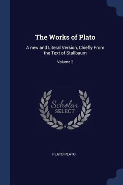 The Works of Plato - Plato