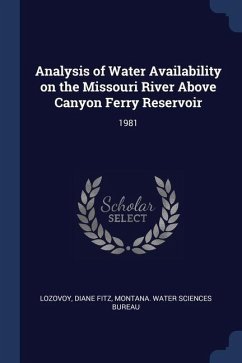 Analysis of Water Availability on the Missouri River Above Canyon Ferry Reservoir: 1981 - Lozovoy, Diane Fitz