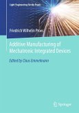 Additive Manufacturing of Mechatronic Integrated Devices (eBook, PDF)