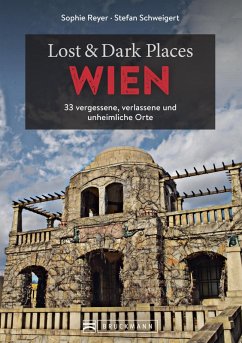Lost & Dark Places Wien (eBook, ePUB) - Reyer, Sophie