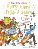 Every Word Tells a Story (eBook, ePUB)