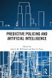 Predictive Policing and Artificial... - Bild 1