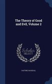 The Theory of Good and Evil, Volume 2