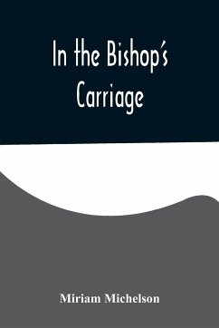 In the Bishop's Carriage - Michelson, Miriam
