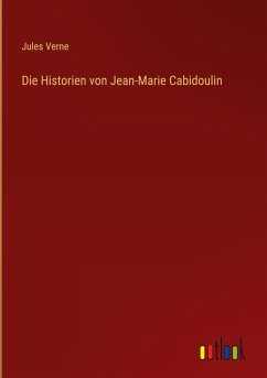 Cover Die Historien von Jean-Marie Cabidoulin