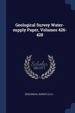 Geological Survey Water-supply Paper, Volumes 426-428 - Us Geological Survey Library