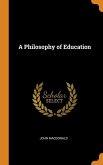 A Philosophy of Education