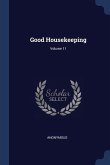 Good Housekeeping; Volume 11