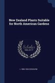 New Zealand Plants Suitable for North American Gardens