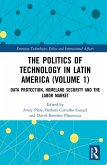 The Politics of Technology in Latin America. Volume 1