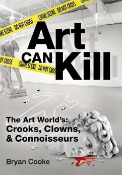 Art Can Kill - Cooke, Bryan