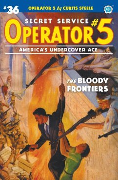 Operator 5 #36 - Steele, Curtis; Tepperman, Emile C; Howitt, John Newton